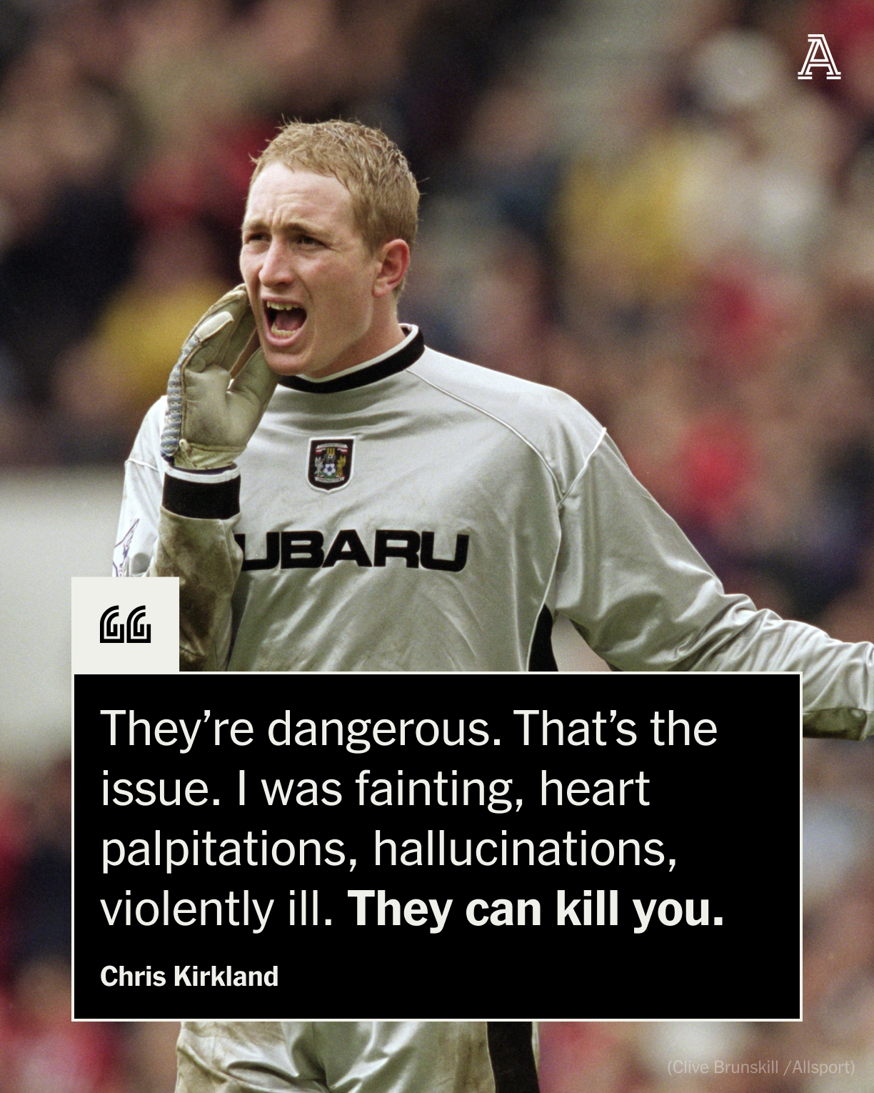 Chris Kirkland: ‘I was taking 2,500mg of Tramadol a day. I had it in my goalie bag on the pitch’